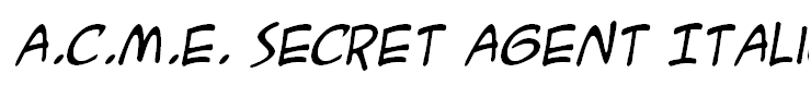 A.C.M.E. Secret Agent Italic