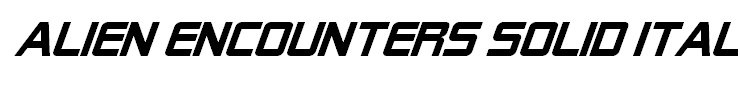 Alien Encounters Solid Italic