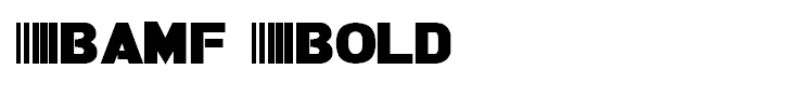 Bamf Bold