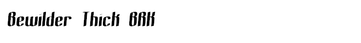 Bewilder Thick BRK
