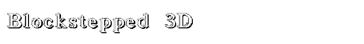 Blockstepped 3D