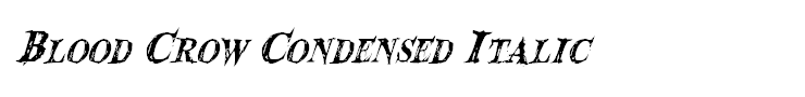 Blood Crow Condensed Italic