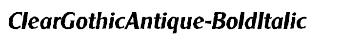 ClearGothicAntique-BoldItalic