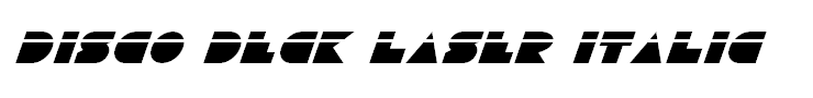 Disco Deck Laser Italic