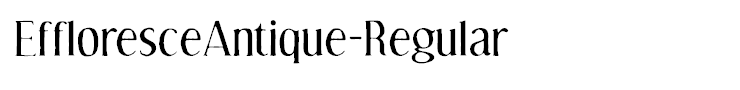 EffloresceAntique-Regular
