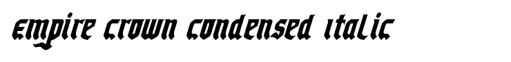 Empire Crown Condensed Italic