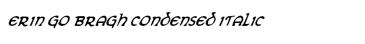 Erin Go Bragh Condensed Italic