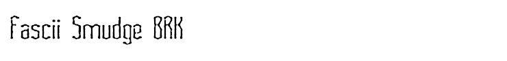 Fascii Smudge BRK