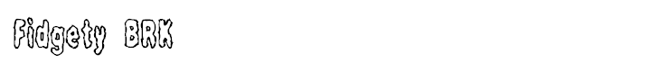 Fidgety BRK