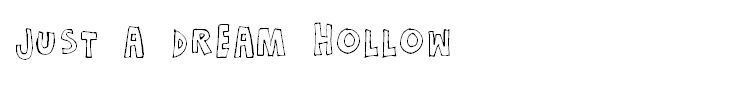 Just a dream Hollow