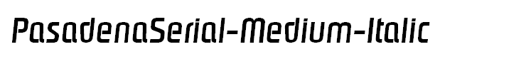 PasadenaSerial-Medium-Italic