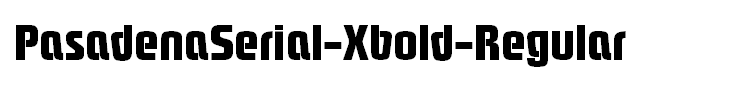 PasadenaSerial-Xbold-Regular