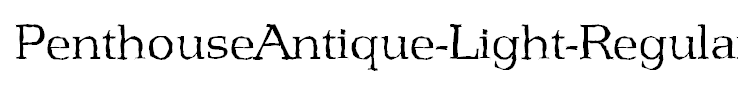 PenthouseAntique-Light-Regular