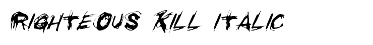 Righteous Kill Italic