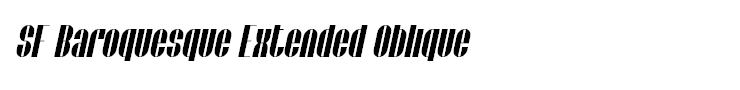 SF Baroquesque Extended Oblique