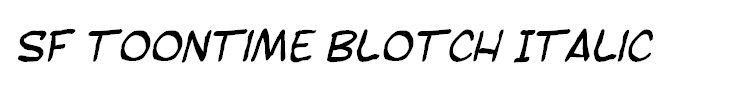 SF Toontime Blotch Italic