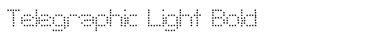 Telegraphic Light Bold