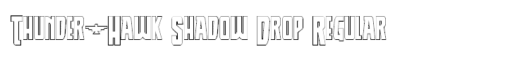 Thunder-Hawk Shadow Drop Regular