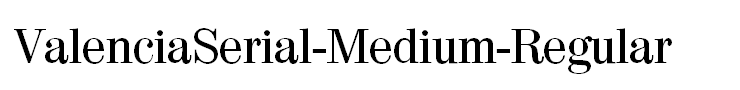 ValenciaSerial-Medium-Regular