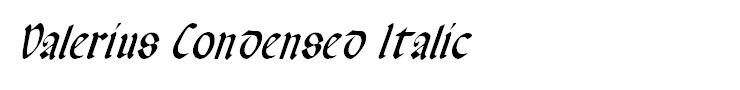 Valerius Condensed Italic